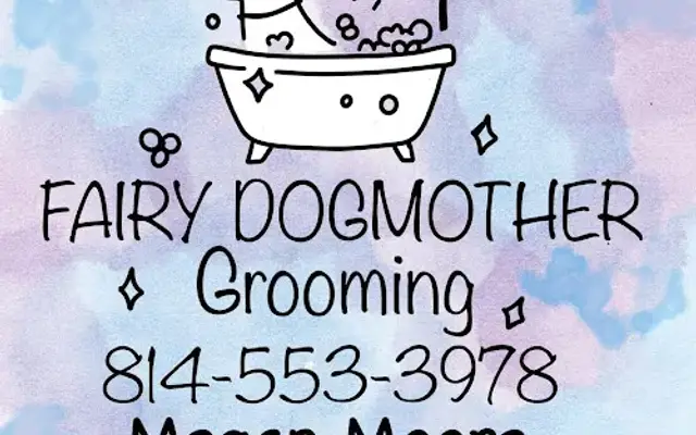 Fairy Dogmother Grooming in Olanta, PA