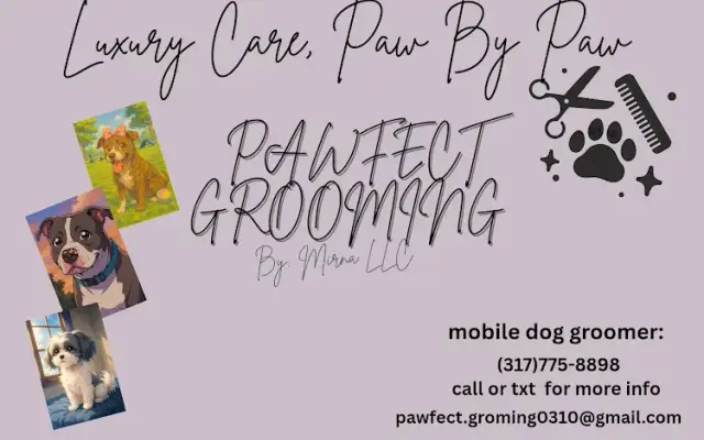 PAWFECT GROOMING BY: MIRNA LLC in Indianapolis, IN